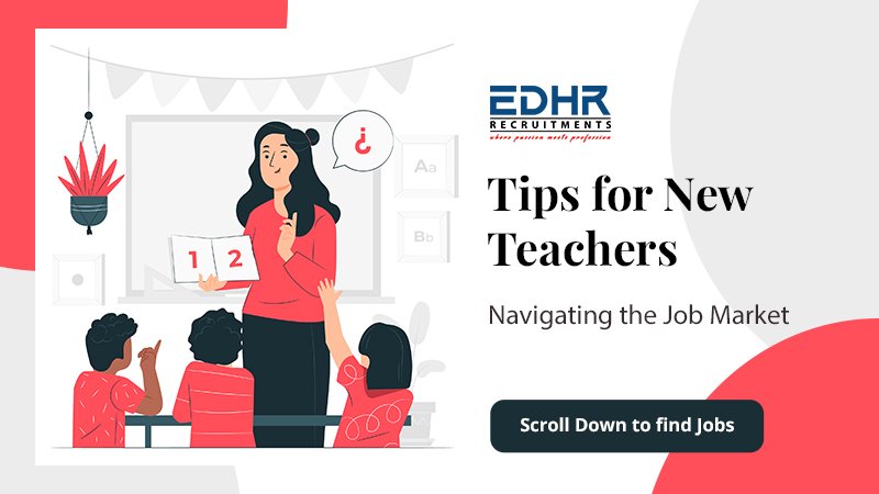 Tips for New Teachers: Know more about the Job Market